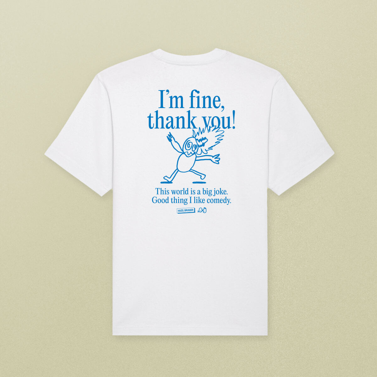 "I‘m fine, thank you" T-Shirt (oversized) – Viel Spass Studio