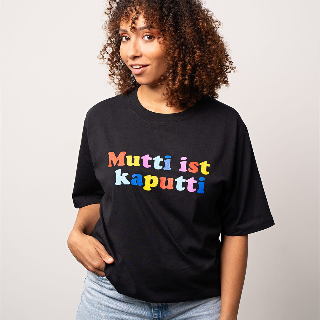 "Mutti ist kaputti" Shirt (oversized), schwarz – Viel Spass Studio