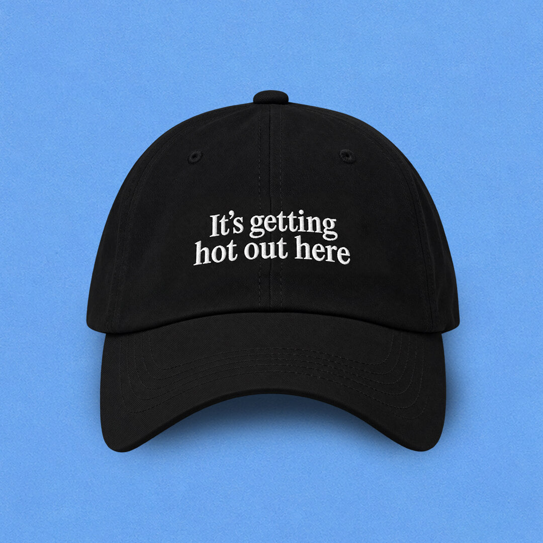 "It‘s getting hot out here" Cap – Viel Spass Studio